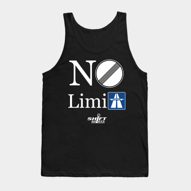 Shift Shirts No Limits - Autobahn Inspired Tank Top by ShiftShirts